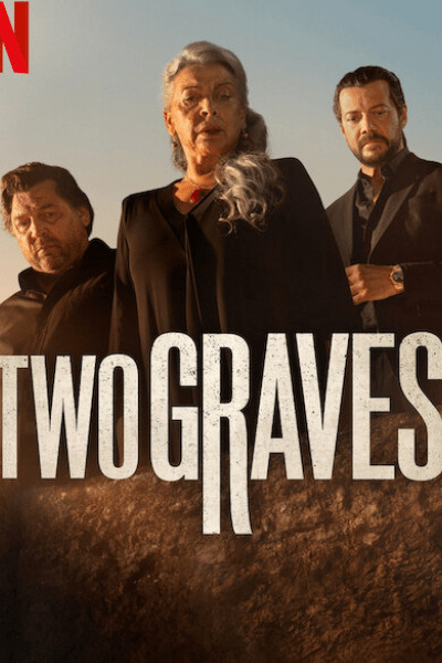 Two Graves (Dos tumbas) - Season 1