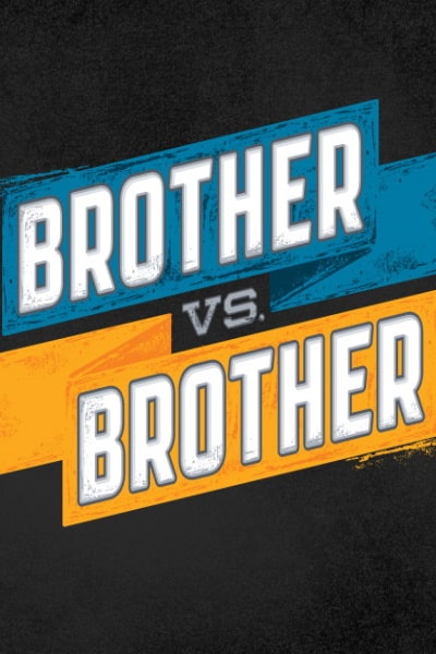 Brother VS Brother - Season 1