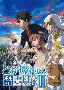 Toaru Majutsu no Index III [Audio: Eng]