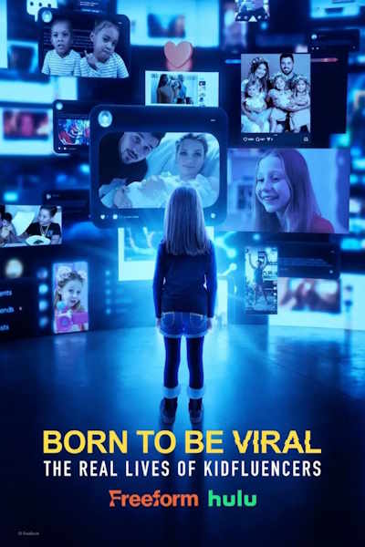 Born to Be Viral The Real Lives of Kidfluencers - Season 1