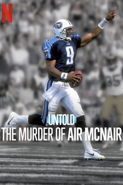 Untold: The Murder of Air McNair [Sub: Eng]