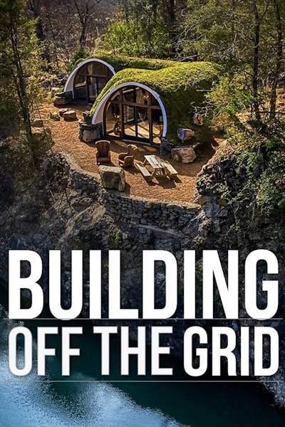 Building Off the Grid - Season 11