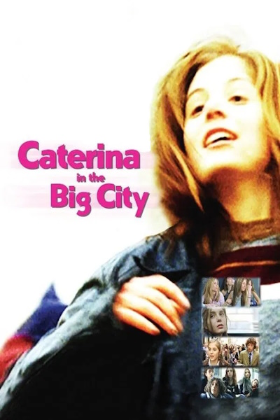 Caterina in the Big City (Caterina va in citta)