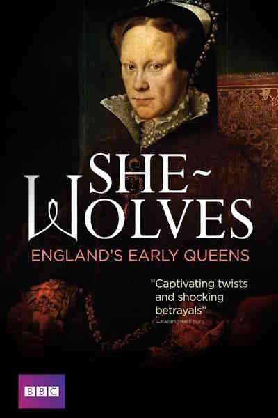 She Wolves Englands Early Queens - Season 1