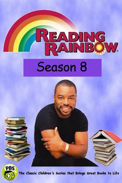 Reading Rainbow - Season 8