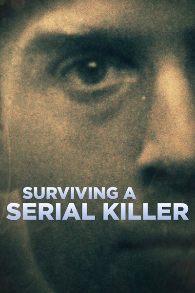 Surviving a Serial Killer - Season 1