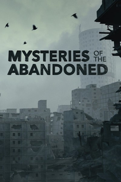 Mysteries of the Abandoned - Season 11