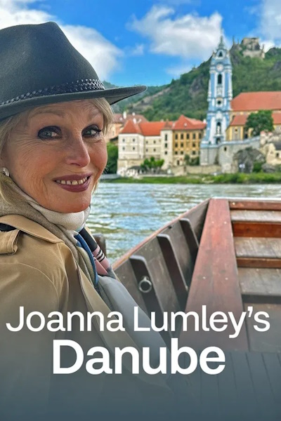 Joanna Lumleys: Danube Europes Mightiest River - Season 1