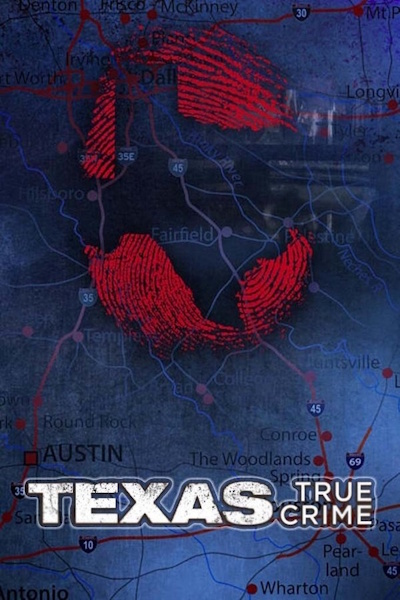 Texas True Crime - Season 1