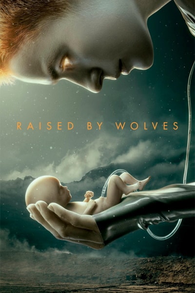 Raised by Wolves - Season 1