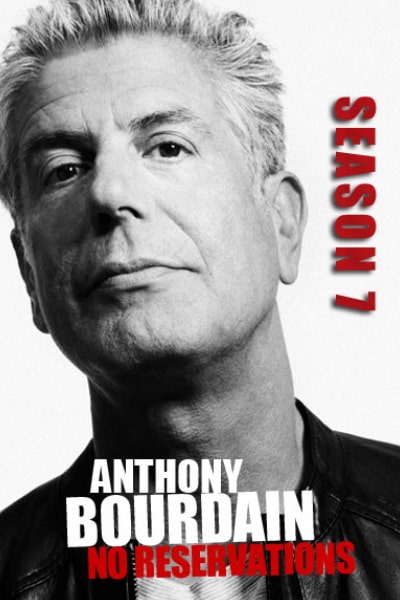 Anthony Bourdain: No Reservations - Season 7