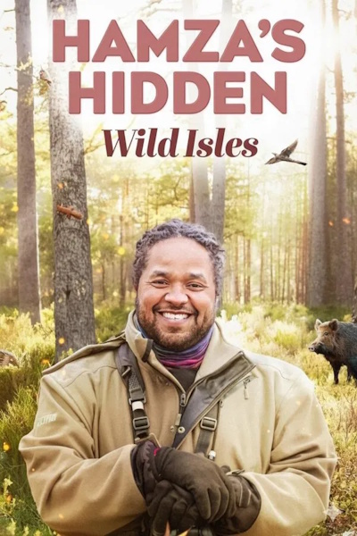 Hamzas Hidden Wild Isles - Season 1
