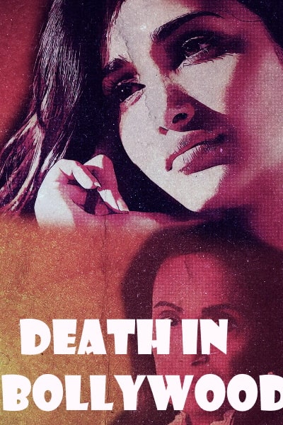 Death in Bollywood - Season 1 [Sub: Eng]