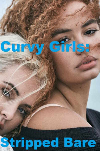 Curvy Girls Stripped Bare - Season 1