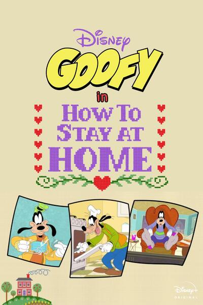 Disney Presents Goofy in How to Stay at Home - Season 1