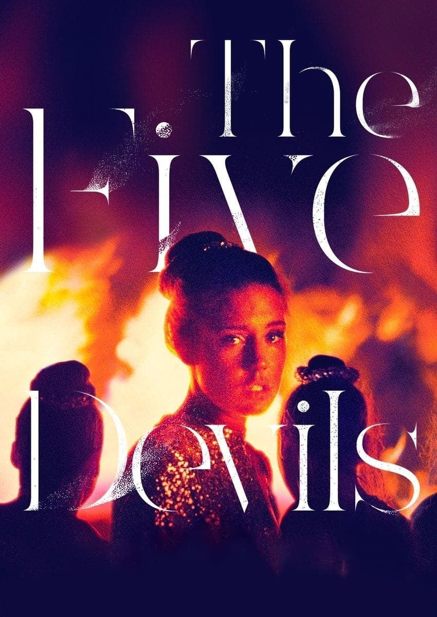 The Five Devils (Les cinq diables)