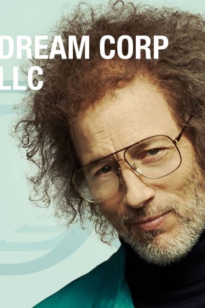 Dream Corp LLC - Season 2