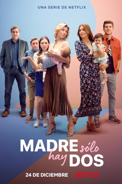 Daughter from Another Mother (Madre Solo hay Dos) - Season 3