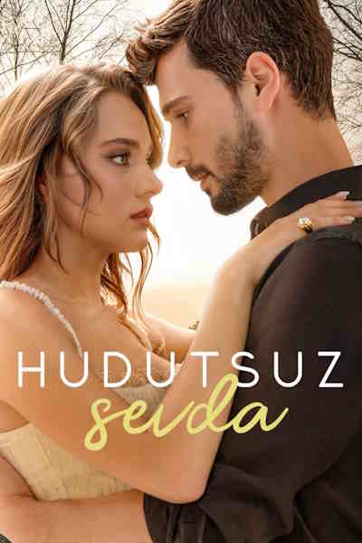 Boundless Love (Hudutsuz Sevda) - Season 2
