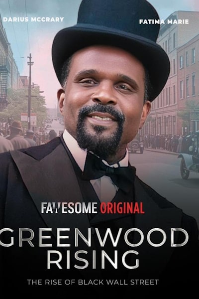 Greenwood Rising The Rise of Black Wall Street