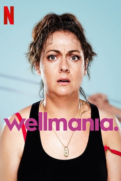 Wellmania - Season 1
