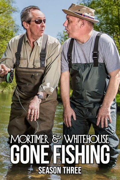 Mortimer and Whitehouse: Gone Fishing - Season 3