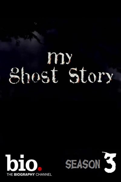 My Ghost Story - Season 3