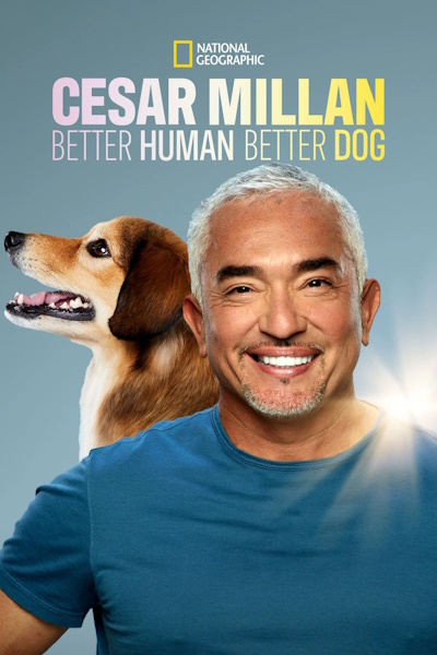 Cesar Millan: Better Human Better Dog - Season 1