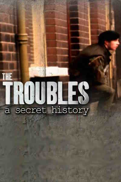 Spotlight on the Troubles: A Secret History - Season 1