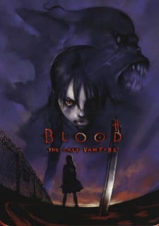 Blood: The Last Vampire [Audio: Eng]