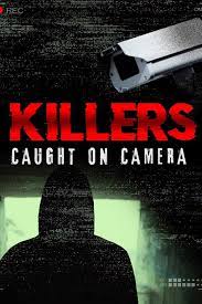 Killers: Caught on Camera - Season 1