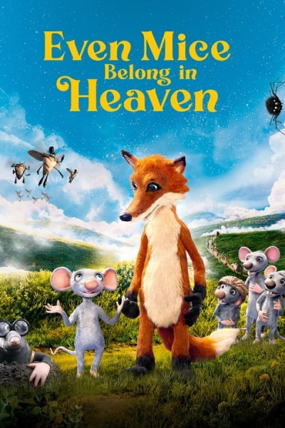 Even Mice Belong in Heaven (I mysi patrí do nebe)
