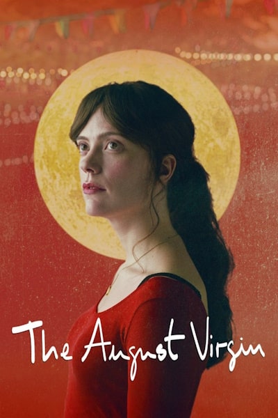 The August Virgin (La virgen de agosto)