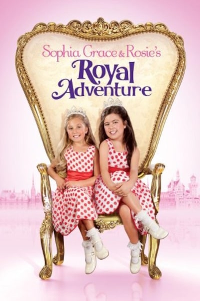 Sophia Grace and Rosies Royal Adventure