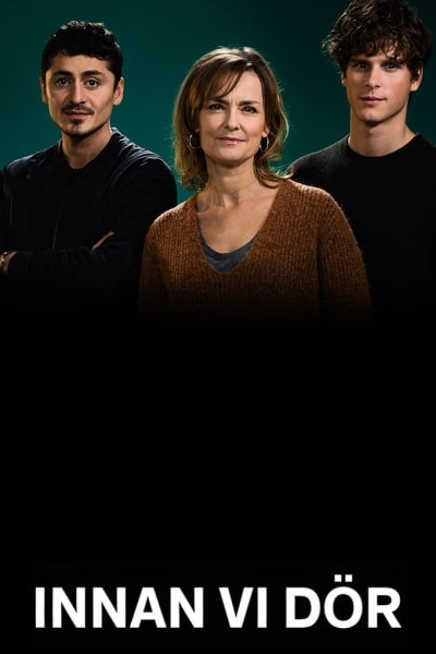 Before We Die (Innan vi dor) - Season 2