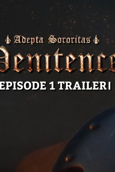 Adepta Sororitas: Penitence - Season 1