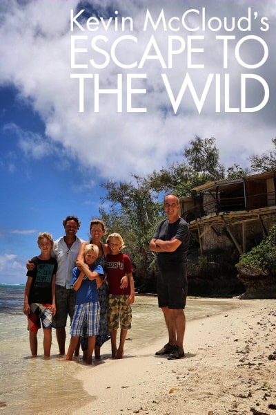 Kevin McClouds Escape to the Wild - Season 1