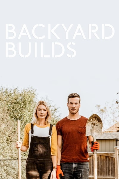 Backyard Builds - Season 1