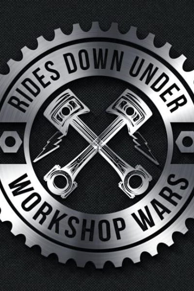 Rides Down Under Workshop Wars - Season 1
