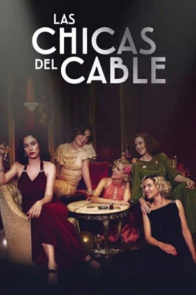 Cable Girls - Season 3 [Sub: Eng]