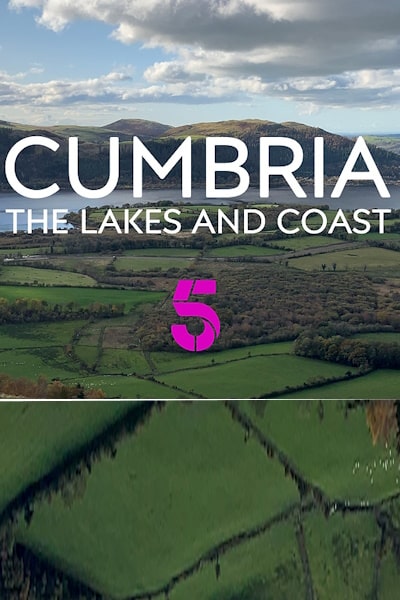 Cumbria: The Lakes and the Coast - Season 1