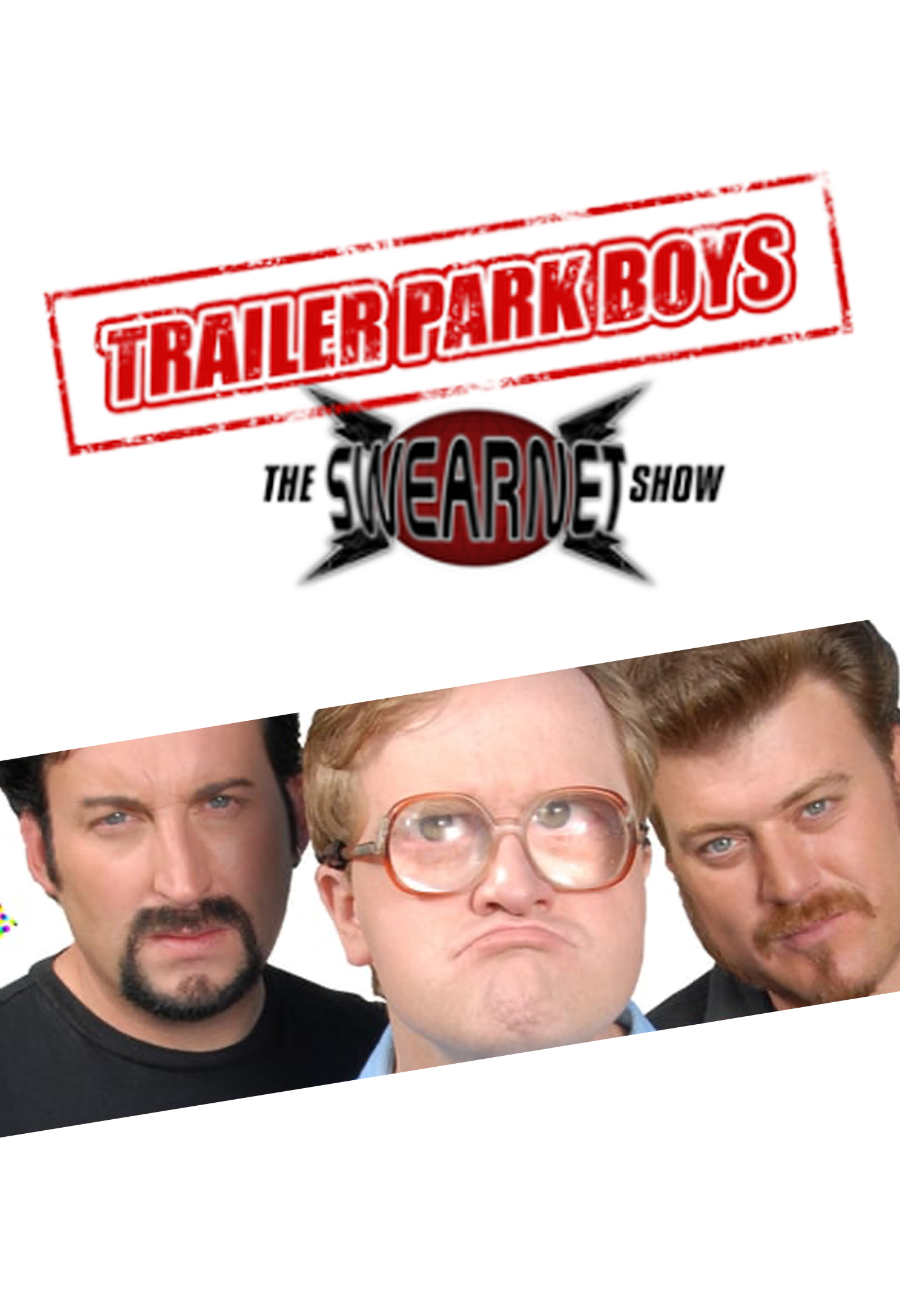 Trailer Park Boys: The SwearNet Show - Season 1