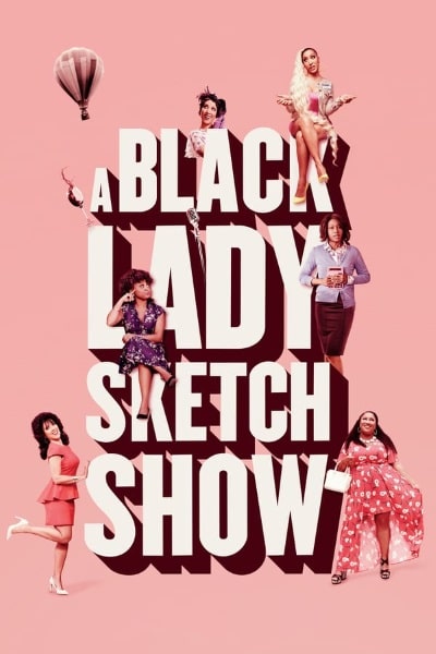 A Black Lady Sketch Show - Season 1