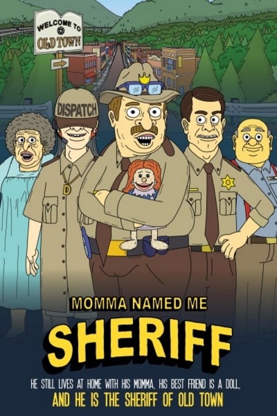 Momma Named Me Sheriff - Season 1