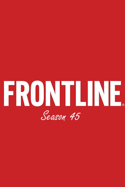 Frontline - Season 45