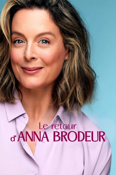 Anna Comes Home (Le retour dAnna Brodeur) - Season 2