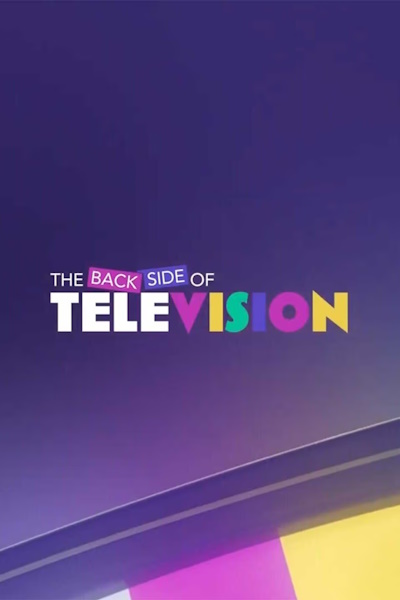 The Back Side of Television - Season 1