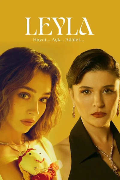 Leyla: Life Love Justice - Season 1