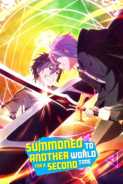 Summoned to Another World for a Second Time - Season 1