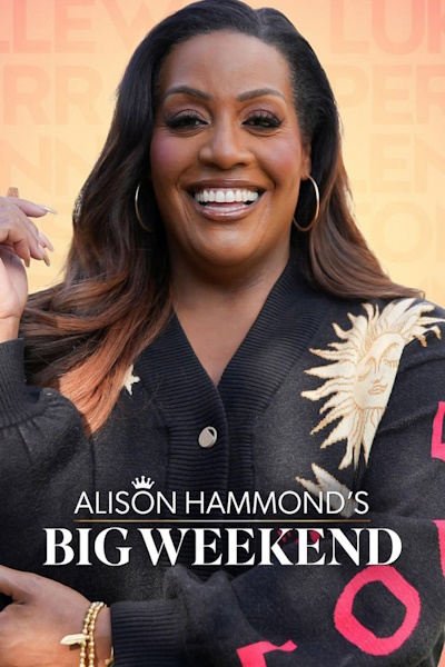 Alison Hammonds: Big Weekend - Season 1